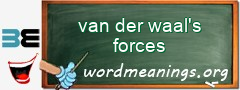 WordMeaning blackboard for van der waal's forces